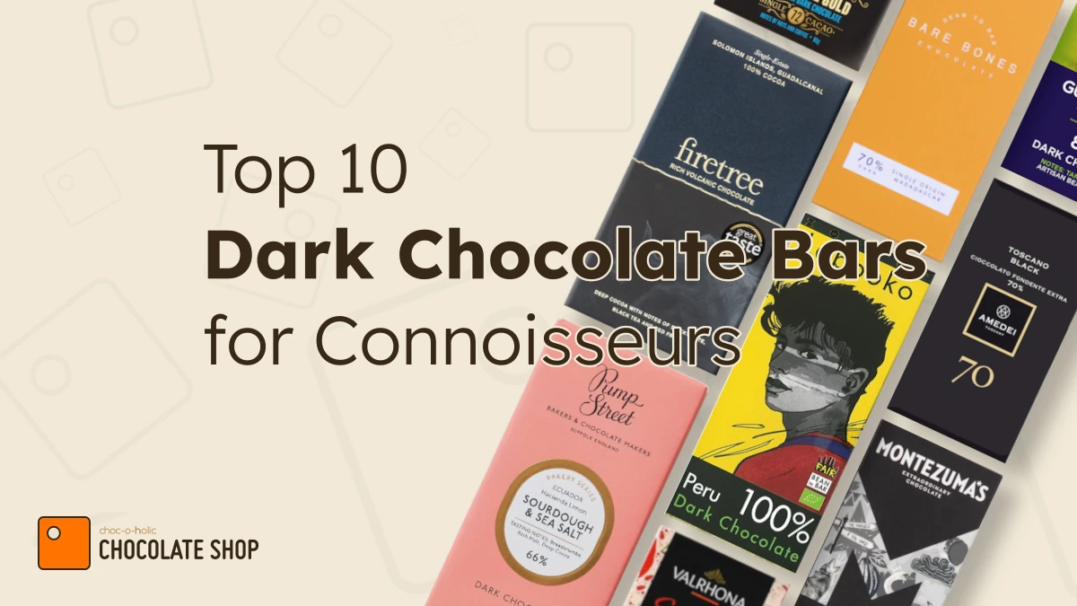 Top 10 Dark Chocolate Bars for Connoisseurs